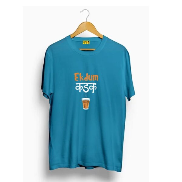 Ekdum kadak chai t shirts