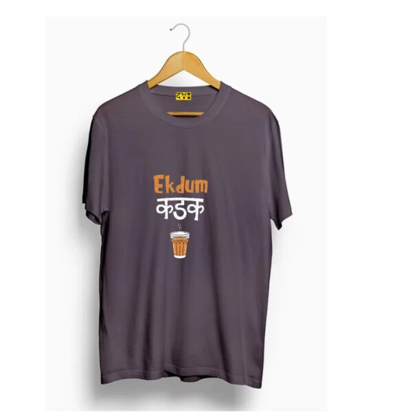 Ekdum kadak chai t shirts