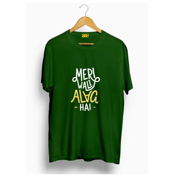 Meri wali alag hai quote printed t shirt