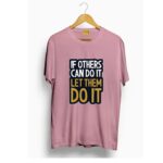 If others can do it let them do it t shirt