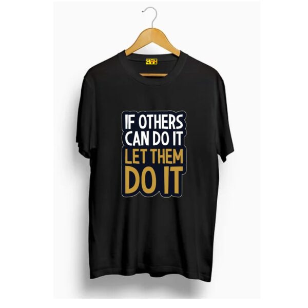 If others can do it let them do it t shirt