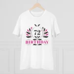 Men's PC Cotton 72nd Birthday Printed T Shirt (Color: White, Thread Count: 180GSM)