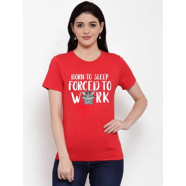 Women's Cotton Blend Born To Sleep Forced To Work Printed T-Shirt (Red)